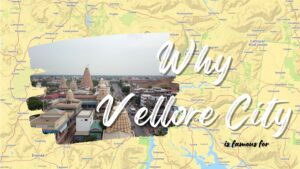 vellore city tamil nadu